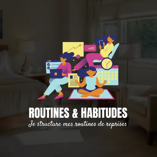 [Chall-9] 1er au 7 Septembre 2025 - Je structure mes routines de reprise