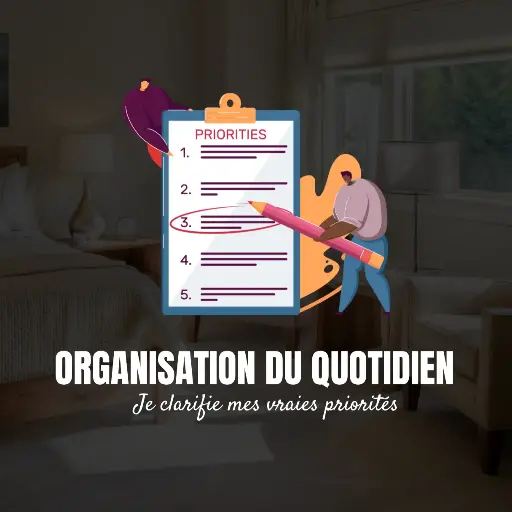 [Chall-22] 16 au 22 Mars 2026 - Je clarifie mes vraies priorités